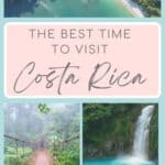 collage of 3 imeages, aerial view of white sand beach with rainforest jungle at manuel antonion national park, suspension bridge in monteverde and Rio Celeste waterfall with blue pool and text that reads 'The Best Time To Visit Costa Rica'