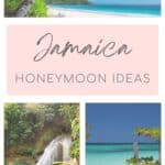 A collage showing a white sand beach shaded by palm trees with turquoise waves and lush hills, a pink banner reading “Jamaica Honeymoon Ideas,” a small jungle waterfall cascading into a blue-green pool, and a rustic wooden boat resting on a quiet beach with clear teal water.