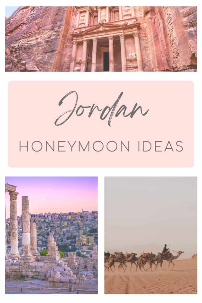 A romantic collage featuring the rose-colored facade of Petra’s Treasury carved into sandstone cliffs, a soft pink banner reading “Jordan Honeymoon Ideas,” the Temple of Hercules ruins overlooking the city of Amman at dusk, and a caravan of camels crossing the golden sands of Wadi Rum.