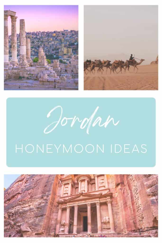 This layout shows ancient Roman ruins in Amman at sunset, a camel caravan led by a rider through Wadi Rum’s desert landscape, a pastel blue title panel that reads “Jordan Honeymoon Ideas,” and the dramatic rock-carved entrance of Petra glowing in warm evening light.