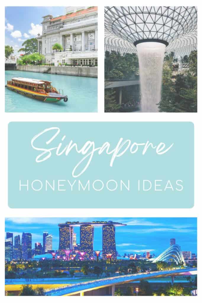 This layout features a heritage-style riverside building with a traditional boat on turquoise water, the iconic indoor waterfall at Jewel surrounded by tropical plants, a light blue title banner that says “Singapore Honeymoon Ideas,” and a sweeping cityscape of Marina Bay lit up at dusk with the Supertree Grove and Marina Bay Sands.