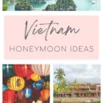 A romantic layout featuring the emerald waters and limestone islands of Ha Long Bay, a pastel pink title that reads “Vietnam Honeymoon Ideas,” vibrant hanging lanterns in warm tones, and a peaceful riverside scene in Hoi An with a person paddling a wooden boat past lantern-lit shops.