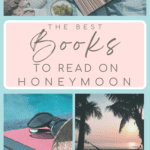 collage of 3 images, of book on a blanket in sand, by a pool and a person sitting in a hammock at sunset reading with overlay text that reads "the best books to read on honeymoon"