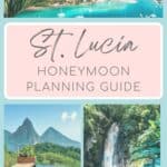 collage of 3 images, view from Jade Mountain of the Pitons, Diamond Waterfall and aerial view of Marigot Bay with overlay text that reads "St. Lucia Honeymoon Planning Guide"