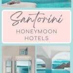 collage of 3 images of private pools and views in Santorini, with overlay text that reads "Santorini Honeymoon Hotels"