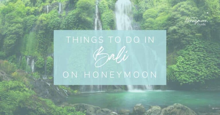Things to do in Bali on honeymoon | The Honeymoon Guide